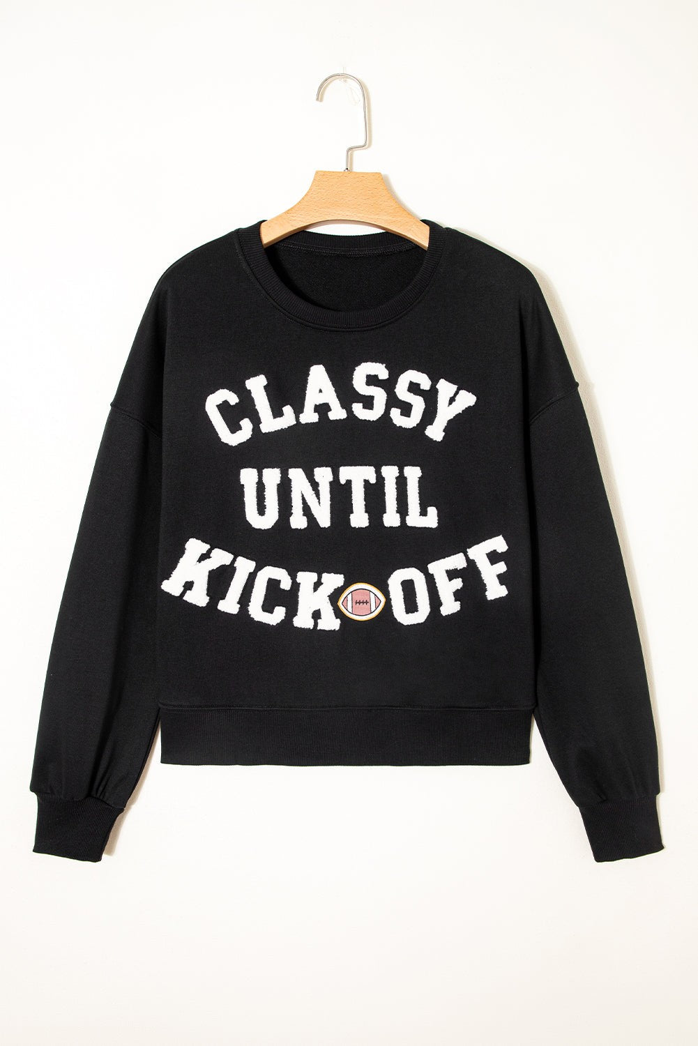 Classy Until Kickoff Sweatshirt