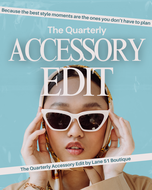 The Quarterly Accessory Edit
