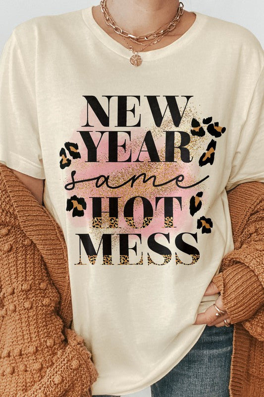 New Year Same Hot Mess Tee